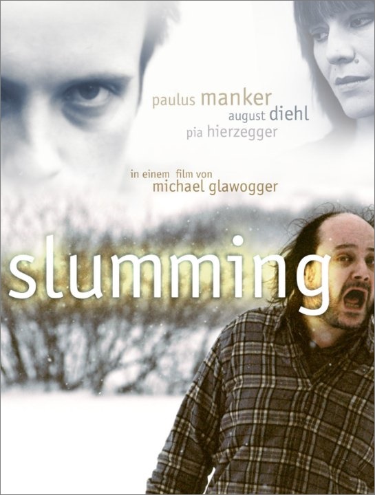 Slumming (2006) Michael Glawogger, Paulus Manker, August Diehl, Michael Ostrowski