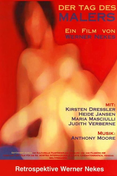 The Day of the Painter (1998) Werner Nekes, Kristin Dressler, Heide Jansen, Maria Masciulli