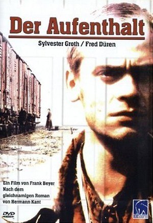 The Turning Point AKA Der Aufenthalt (1983) Frank Beyer, Sylvester Groth, Fred Düren, Matthias Günther