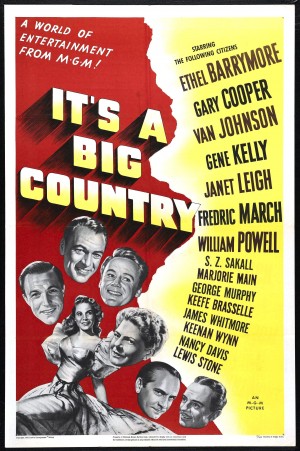 It’s a Big Country: An American Anthology (1951) Clarence Brown, Don Hartman, Ethel Barrymore, Keefe Brasselle, Gary Cooper