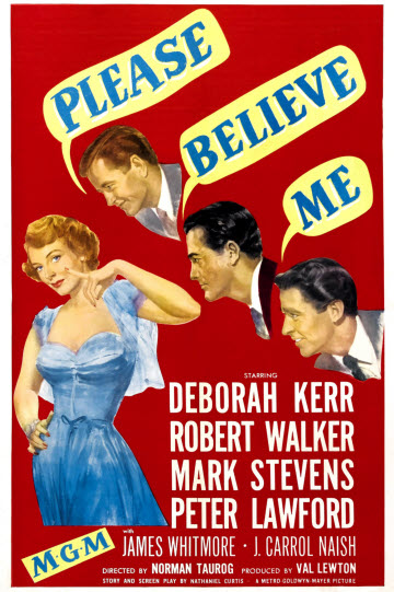 Please Believe Me (1950) Norman Taurog, Deborah Kerr, Robert Walker, Mark Stevens
