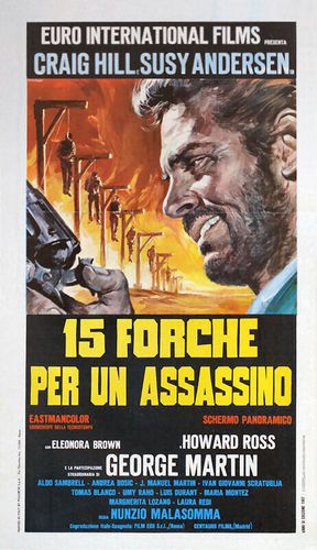 15 Scaffolds for a Murderer AKA 15 forche per un assassino (1967) Nunzio Malasomma, Craig Hill, Susy Andersen, Aldo Sambrell