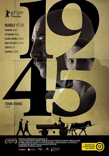 1945 (2017) Ferenc Török, Péter Rudolf, Bence Tasnádi, Tamás Szabó Kimmel