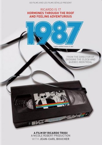 1987 (2014) Ricardo Trogi, Jean-Carl Boucher