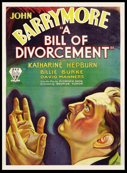 A Bill of Divorcement (1932) George Cukor, John Barrymore, Katharine Hepburn, Billie Burke