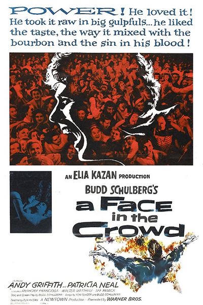 A Face in the Crowd (1957) Elia Kazan, Andy Griffith, Patricia Neal, Anthony Franciosa, Drama, Music