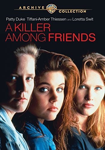 A Killer Among Friends (1992) Charles Robert Carner, Patty Duke, Margaret Welsh, Tiffani Thiessen