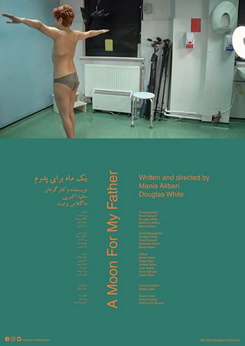 A Moon for My Father (2019) Mania Akbari, Douglas White