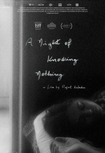 A Night of Knowing Nothing (2021) Payal Kapadia, Bhumisuta Das