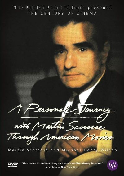 Martin Scorsese & Michael Henry Wilson – A Personal Journey with Martin Scorsese Through American Movies (1995)