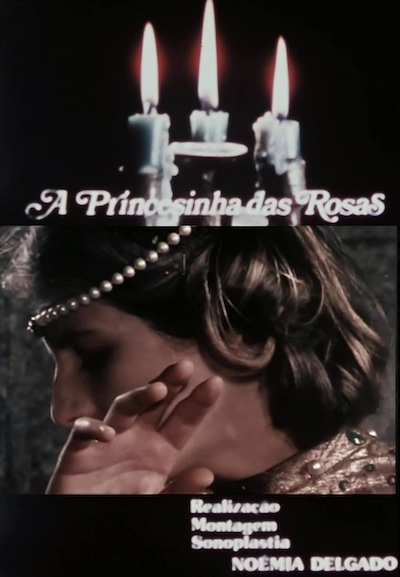 A Princesinha das Rosas AKA The Little Rose Princess (1981) by Noémia Delgado