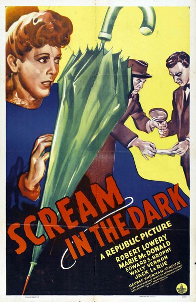 A Scream in the Dark (1943) George Sherman, Robert Lowery, Marie McDonald, Edward Brophy