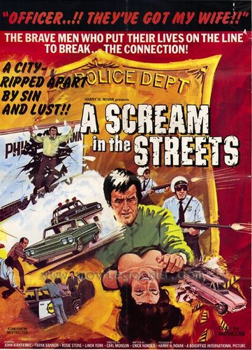 A Scream in the Streets (1973) Carl Monson, Dwayne Avery, Joshua Bryant, Frank Bannon, Rosie Stone