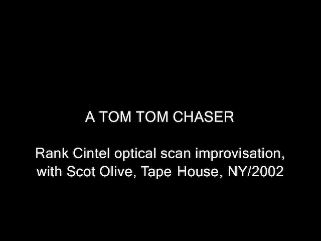 A Tom, Tom Chaser (2002)