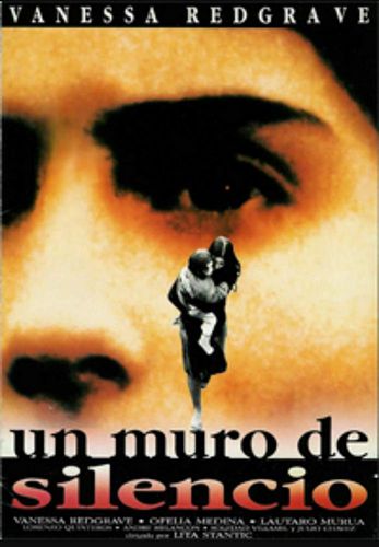 A Wall of Silence (1993) Lita Stantic, Vanessa Redgrave, Ofelia Medina, Lautaro Murúa