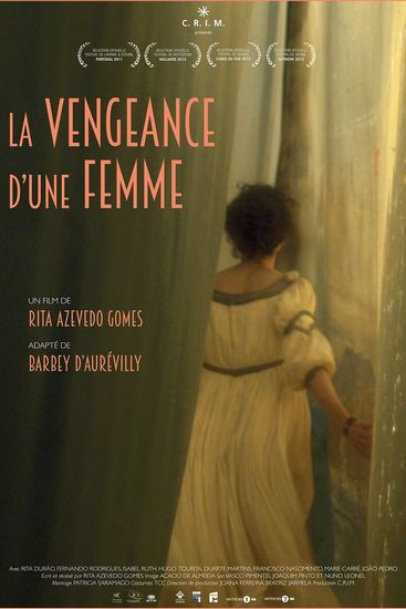 A Woman’s Revenge (2012) Rita Azevedo Gomes, Rita Durão, Fernando Rodrigues, Hugo Tourita