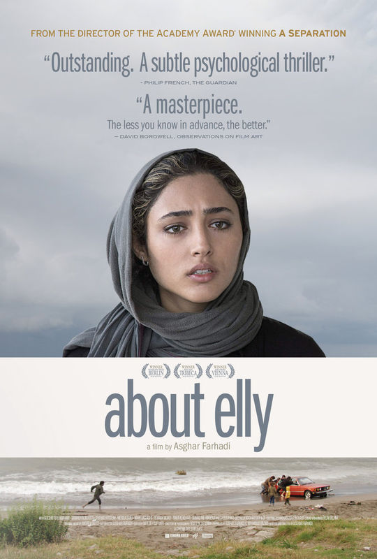 About Elly / Darbareye Elly (2009) Asghar Farhadi, Golshifteh Farahani, Shahab Hosseini, Taraneh Alidoosti, Drama, Mystery, Thriller