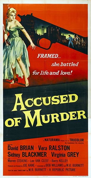 Accused of Murder (1956) Joseph Kane, David Brian, Vera Ralston, Sidney Blackmer, Crime, Drama, Film-Noir, Mystery, Thriller