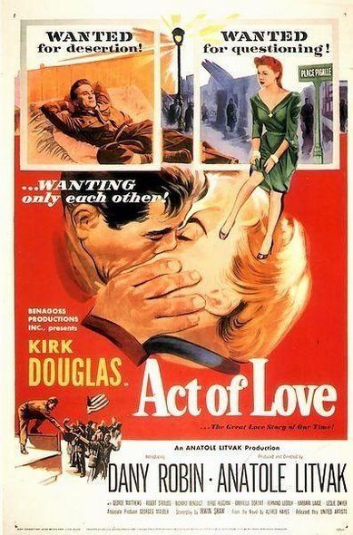 Act of Love (1953) Anatole Litvak, Kirk Douglas, Dany Robin, Barbara Laage
