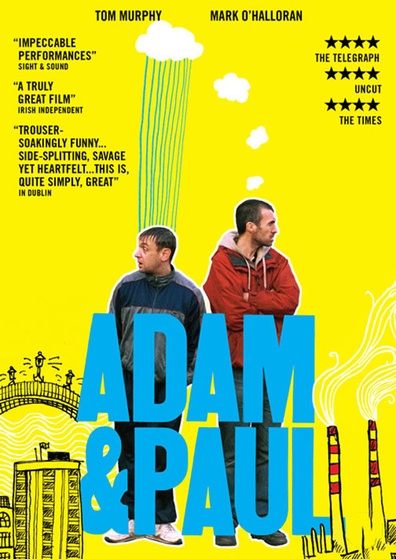 Adam and Paul (2004) Lenny Abrahamson, Tom Murphy, Mark O’Halloran, Gavin Dowdall