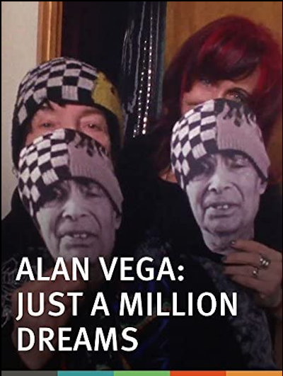 Alan Vega, Just a Million Dreams (2014) directed by Marie Losier