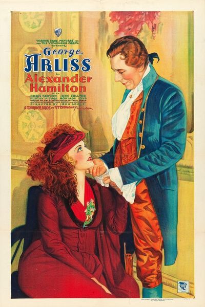 Alexander Hamilton (1931) John G. Adolfi, George Arliss, Doris Kenyon, Dudley Digges