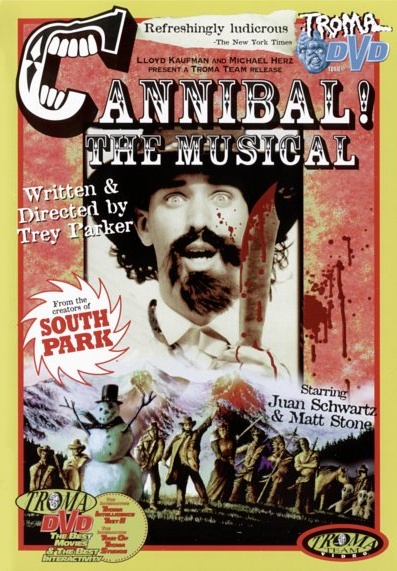 Alferd Packer: The Musical AKA Cannibal! The Musical (1993) Trey Parker, Dian Bachar, Stephen Blackpool