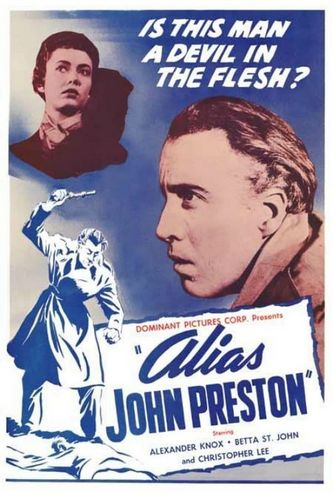 Alias John Preston (1955) David MacDonald, Betta St. John, Alexander Knox, Christopher Lee