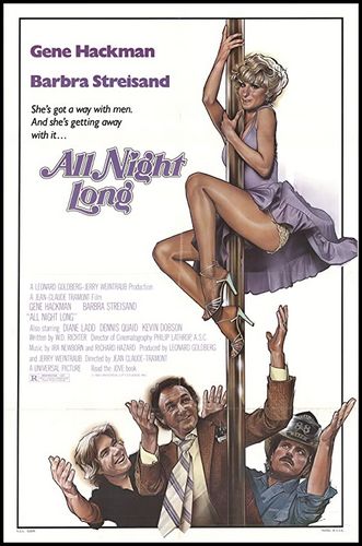 All Night Long (1981) Jean-Claude Tramont, Gene Hackman, Barbra Streisand, Diane Ladd