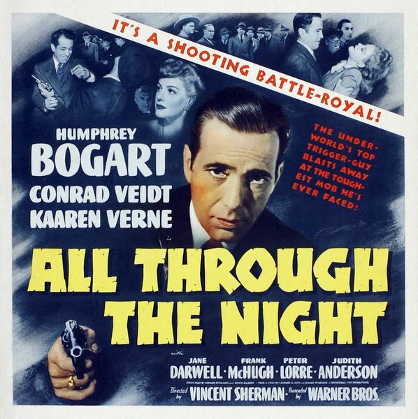 All Through the Night (1942) Vincent Sherman, Humphrey Bogart, Conrad Veidt, Kaaren Verne, Action, Comedy, Crime