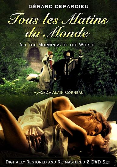 All the Mornings of the World (1991) Alain Corneau, Gérard Depardieu, Jean-Pierre Marielle, Anne Brochet