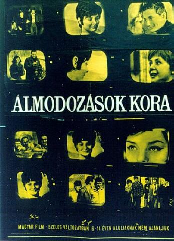 Age of Illusions AKA Álmodozások kora (1965) István Szabó, András Bálint, Ilona Béres, Judit Halász