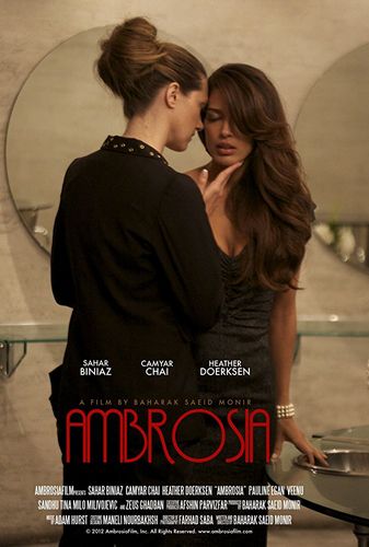 Ambrosia (2012) Baharak Saeid Monir, Sahar Biniaz, Camyar Chai, Heather Doerksen