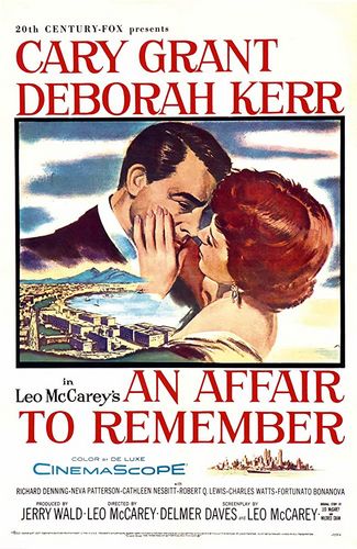 An Affair to Remember (1957) Leo McCarey, Cary Grant, Deborah Kerr, Richard Denning
