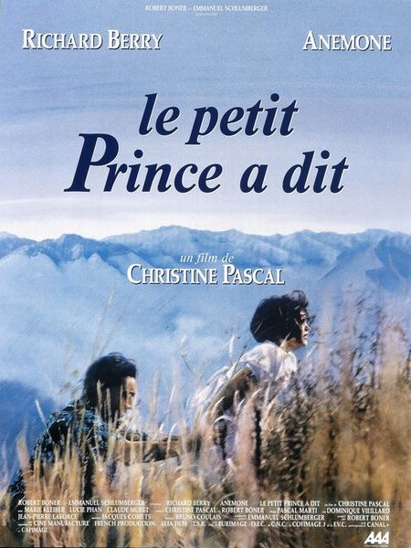 And the Little Prince Said / Le petit prince a dit (1992) Christine Pascal