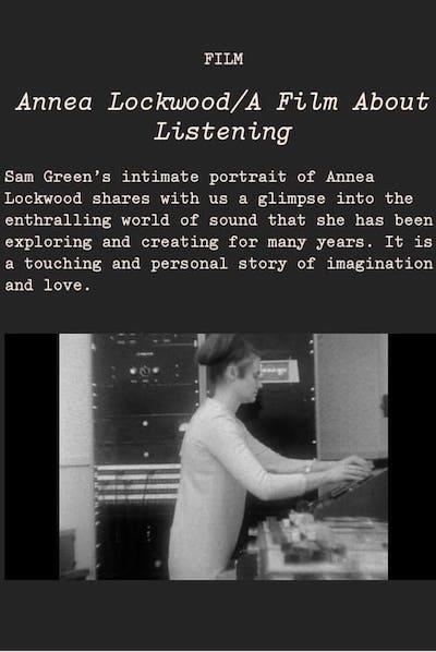 Sam Green – Annea Lockwood / A Film About Listening (2021)