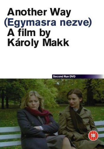 Another Way / Egymásra nézve (1982) Károly Makk, János Xantus, Jadwiga Jankowska-Cieslak, Ildikó Bánsági, Grazyna Szapolowska, Biography, Drama, History