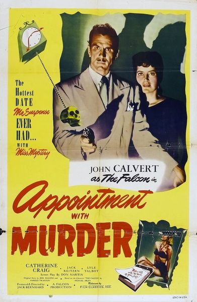 Appointment with Murder (1948) Jack Bernhard, John Calvert, Catherine Craig, Jack Reitzen
