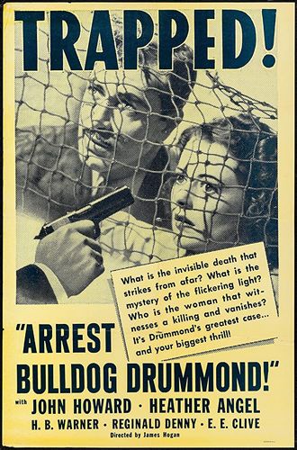 Arrest Bulldog Drummond (1938) James P. Hogan, John Howard, Heather Angel, H.B. Warner