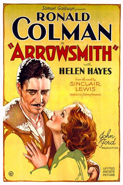 Arrowsmith (1931) John Ford, Ronald Colman, Helen Hayes, Richard Bennett
