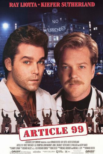 Article 99 (1992) Howard Deutch, Ray Liotta, Kiefer Sutherland, Forest Whitaker