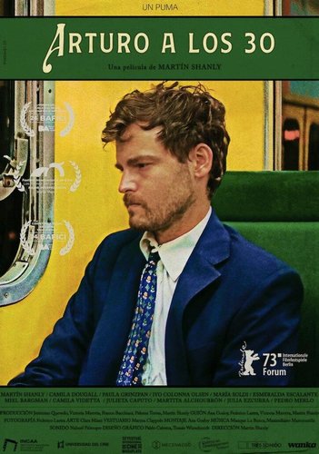 About Thirty / Arturo a los 30 (2023) Martín Shanly, Martita Alchourrón, Miel Bargman, Francisco Bertín