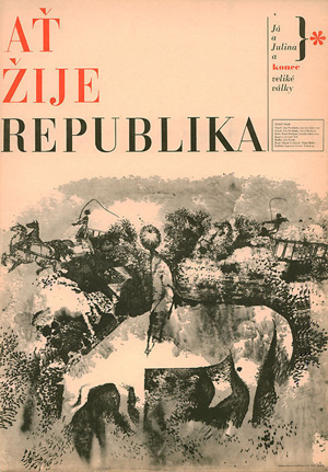 Long Live the Republic / At’ zije Republika (1965) Karel Kachyna, Frank Argus, Josef Barta, Eduard Bredun