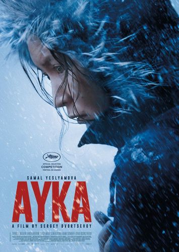 Ayka (2018) Sergei Dvortsevoy, Samal Yeslyamova, Zhipara Abdilaeva, Sergey Mazur