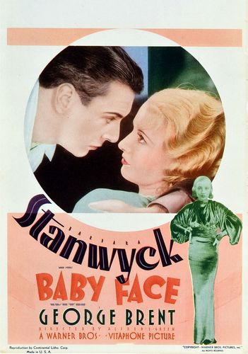 Baby Face (1933) Alfred E. Green, Barbara Stanwyck, George Brent, Donald Cook
