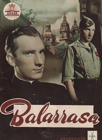José Antonio Nieves Conde – Balarrasa AKA Reckless (1951)