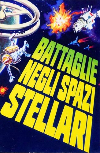 War in Space / Battaglie negli spazi stellari (1978) Alfonso Brescia, John Richardson, Yanti Somer, Walter Maestosi