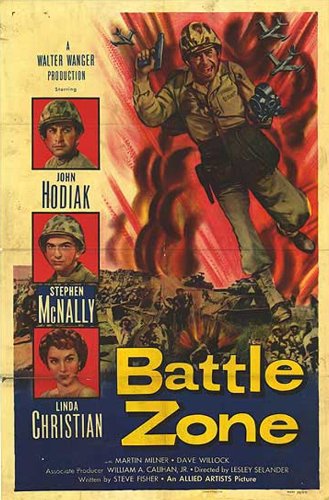 Battle Zone (1952) Lesley Selander, John Hodiak, Linda Christian, Stephen McNally