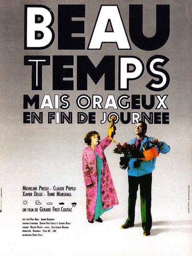 Good Weather, But Stormy Late This Afternoon / Beau temps mais orageux en fin de journée (1986) Gérard Frot-Coutaz, Micheline Presle, Claude Piéplu, Xavier Deluc