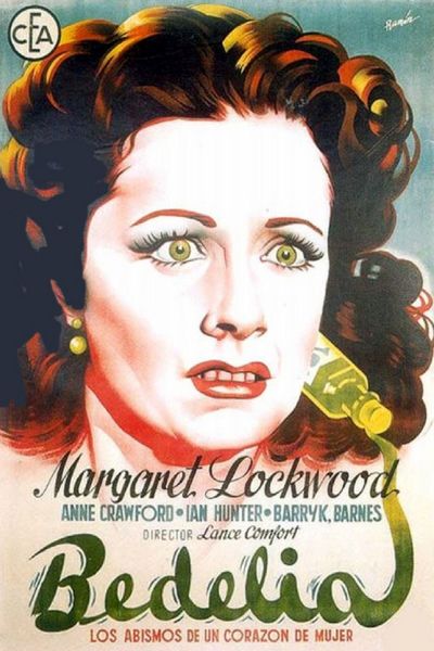Bedelia (1946) Lance Comfort, Margaret Lockwood, Ian Hunter, Barry K. Barnes